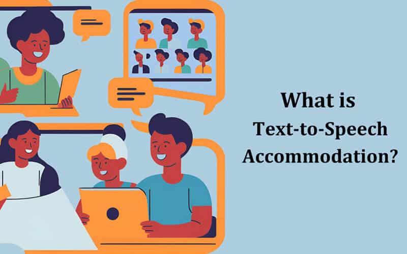 What Is Text-To-Speech Accommodation